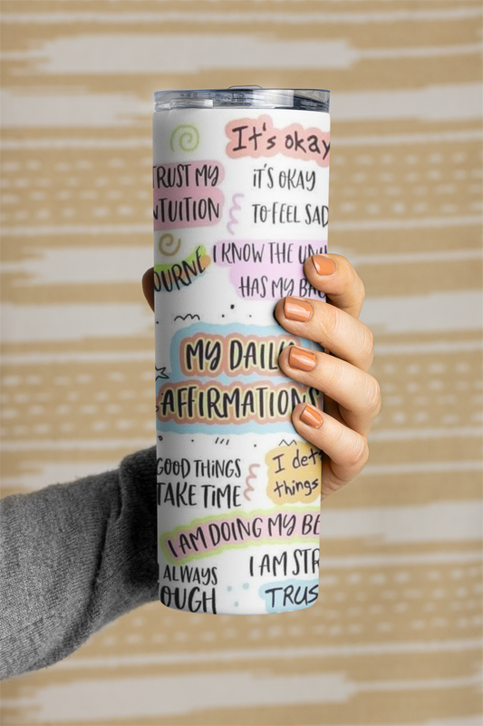 Tumbler with Positive Affirmations Design